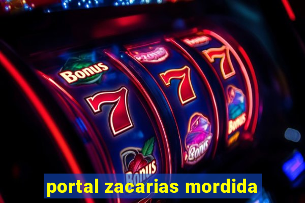 portal zacarias mordida